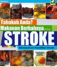 Tahukah anda ? makanan berbahaya untuk stroke
