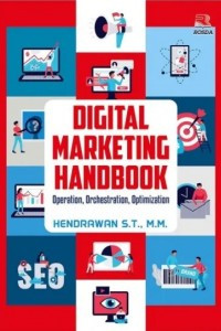 Digital marketing handbook: operation, orchestration, optimization