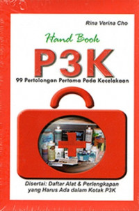 Handbook p3k : 99 pertolongan pertama pada kecelakaan