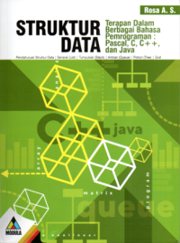 Struktur data: terapan dalam berbagai bahasa pemrograman pascal, c, c++, dan java