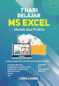 7 hari belajar ms excel: mudah dan praktis