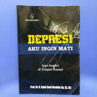 Depresi : aku ingin mati