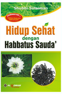 Hidup Sehat dengan habatus sauda