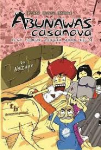 Abunawas casanova : alay timur tengah abad ke-9