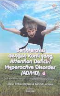 Berinteraksi dengan kami yang attention deficit/hyperactive disorder (AD/HD)
