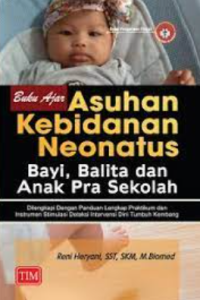 Buku ajar asuhan kebidanan neonatus bayi, balita, dan anak pra sekolah
