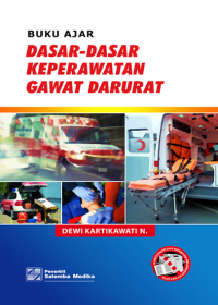 Buku ajar dasar-dasar keperawatan gawat darurat