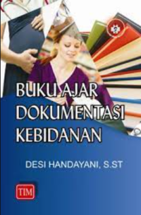 Buku ajar dokumentasi kebidanan