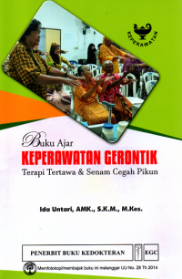 Buku ajar keperawatan gerontik: terapi tertawa & senam cegah pikun