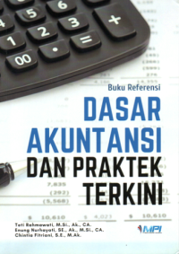 Buku referensi dasar akuntansi dan praktek terkini