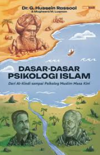 Dasar-dasar psikologi islam dari Al-Kindi sampai psikologi muslim masa kini