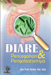 Diare : pencegahan dan pengobatannya