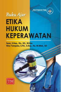 Buku ajar etika hukum keperawatan