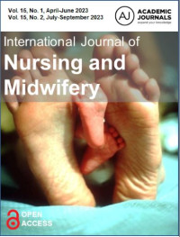 International Journal of Nursing and Midwifery Vol. 15 No. 1 - 2 Tahun 2023