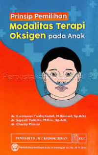 Prinsip pemilihan modalitas terapi oksigen pada anak