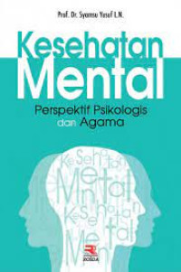 Kesehatan mental : perspektif psikologis dan agama
