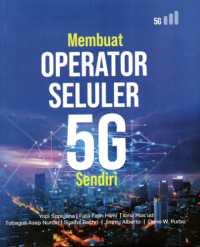 Membuat operator seluler 5G sendiri