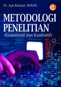 Metodologi penelitian (kuantitatif dan kualitatif)