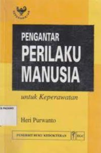 Pengantar perilaku manusia untuk keperawatan