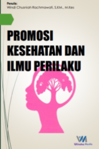 Promosi kesehatan dan ilmu perilaku