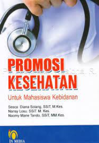 Promosi kesehatan untuk mahasiswa kebidanan