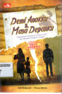 Demi anakku & masa depanku