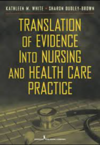 Translation of evidence into nursing and healthcare practice