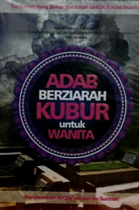 Adab berziarah kubur untuk wanita