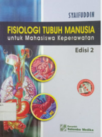 Fisiologi tubuh manusia untuk mahasiswa keperawatan edisi 2