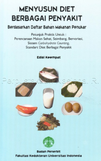 Menyusun diet berbagai penyakit berdasarkan bahan makanan penukar