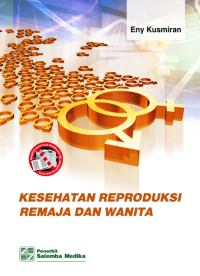 Kesehatan reproduksi remaja dan wanita