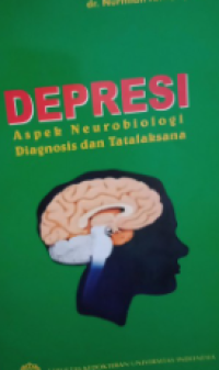 Depresi aspek neurobiologi diagnosis dan tatalaksana