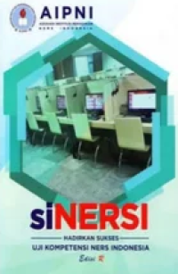 SiNERSI hadirkan sukses uji kompetensi ners Indonesia