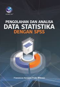 Pengolahan dan analisa data statistika dengan spss