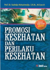 Promosi kesehatan dan perilaku kesehatan