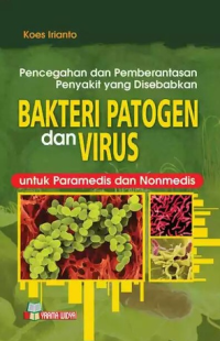 Pencegahan dan pemberantasan bakteri patogen dan virus