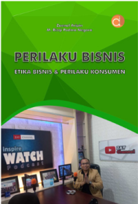 Perilaku bisnis etika bisnis & perilaku konsumen