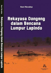 Rekayasa dongeng dalam bencana lumpur lapindo