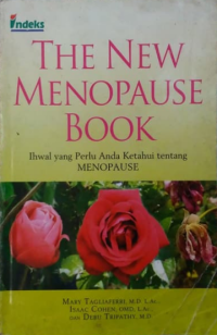 The new menopause book: ihwal yang perlu anda ketahui tentang menopause