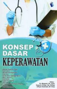 Konsep dasar keperawatan