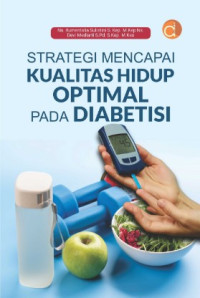 Strategi mencapai kualitas hidup optimal pada diabetisi