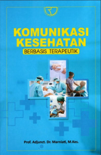 Komunikasi kesehatan berbasis terapeutik