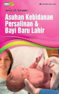 Asuhan kebidanan persalinan dan bayi baru lahir