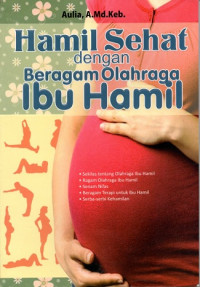 Hamil sehat dengan beragam olahraga ibu hamil