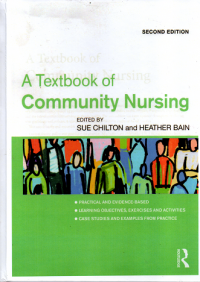 A textbook of community nursing