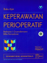 Buku ajar keperawatan perioperatif volume 1