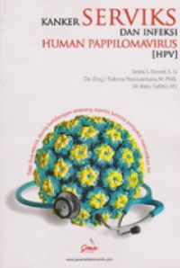 Kanker serviks dan infeksi human pappilomavirus [HPV]