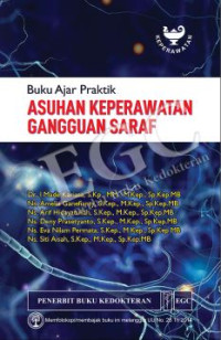 Buku ajar praktik asuhan keperawatan gangguan saraf