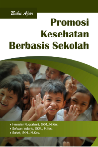 Promosi kesehatan berbasis sekolah