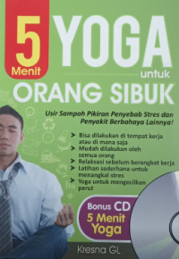 5 menit yoga untuk orang sibuk usir sampah pikiran penyebab stres dan penyakit berbahaya lainnya!